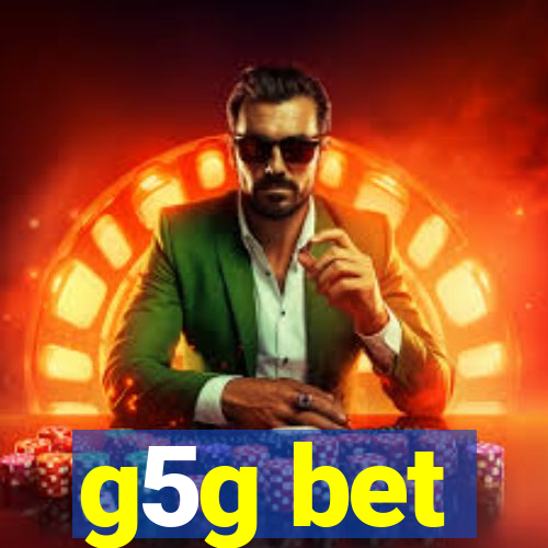 g5g bet